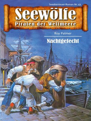 cover image of Seewölfe--Piraten der Weltmeere 43
